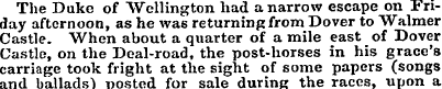 The Duke of Wellington had a narrow esca...
