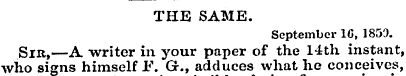 THE SAME. September 10, 1859. Sin,—A wri...