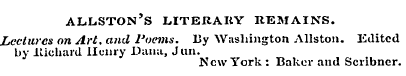allston's literaky remains. Lectures on ...