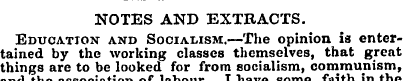 NOTES AND EXTRACTS. Education and Social...