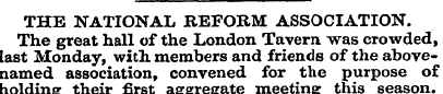 THE NATIONAL REFORM ASSOCIATION. The gre...
