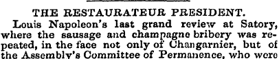 THE RESTAURATEUR PRESIDENT. Louis Napole...