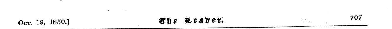 Oct. 19, 1850.] ffflC ILttltttt. 707