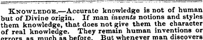 Knowledge.— Accurate knowledge is not of...