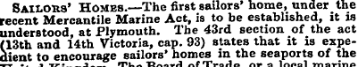 Sailors' Homes.—The first sailors' home,...