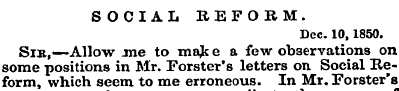SOCIAL REFORM. Dec. 10,1850. Sir, — Allo...