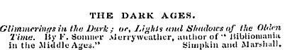 THE DARK AGES. Gliminerhu/s in the Dark ...