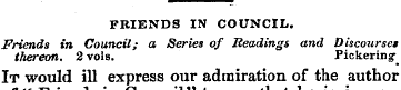 FRIENDS IN COUNCIL. Friends in Council; ...