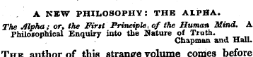 a new philosophy: the alpha. The Alpha; ...