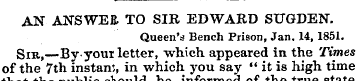 AN ANSWEE. TO SIB EDWARD SUGDEN. Queen's...