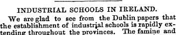 INDUSTRIAL SCHOOLS IN IRELAND. We are gl...