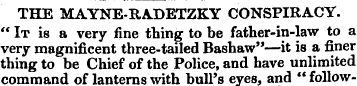 THE MAYNE-BADETZKY CONSPIRACY. " It is a...
