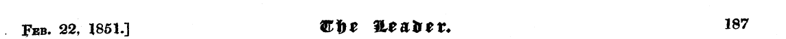 F eb. 22, 1851.] ©t> * &*&&**? 187