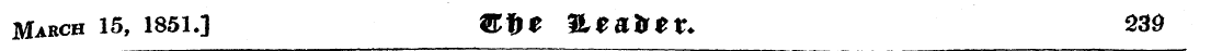 March 15, 1851.] Wfrt ^LtahtW 239