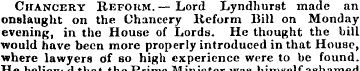 Chancery Reform. — Lord Lyndhurst made a...