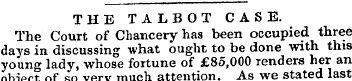 THE TALBOT CASE. The Court of Chancery h...