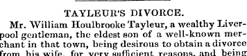 TAYLEUR'S DIVORCE. Mr. William Houlbrook...