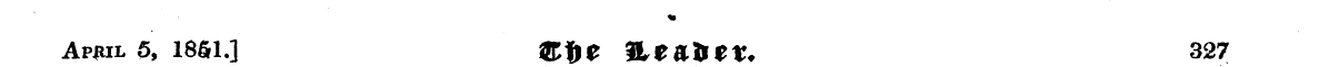 April 5, 1851.] ffftC &£&&£?« 327