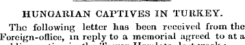 HUNGARIAN CAPTIVES IN TURKEY. The follow...