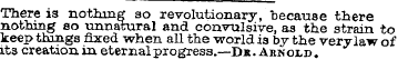There is nothing so revolutionary, becau...