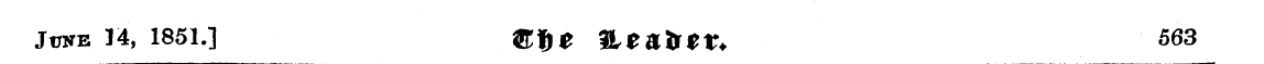 jttne 14, 1851.] &%t Ueatrrt\ 563