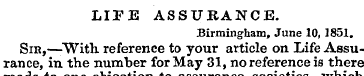 LIFE ASSURANCE. Birmingham, June 10, 185...