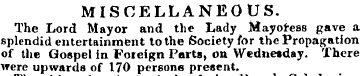 MISCELLANEOUS. The Lord Mayor and the La...