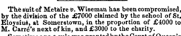 The suit of Metaire v. Wiseman has been ...