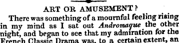 ART OR AMUSEMENT ? There was something o...