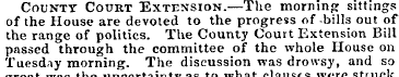 County Court Extension.—The morning sitt...