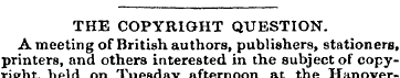 THE COPYRIGHT QUESTION. A meeting of Bri...
