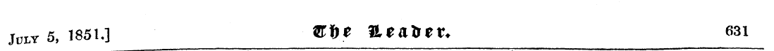 July 5, 1851.] ®f> * S'.tO.titV. 631