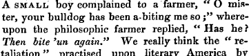 A small boy complained to a farmer, "O m...