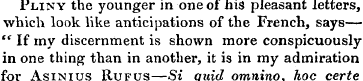 Pliny the younger in one of his pleasant...