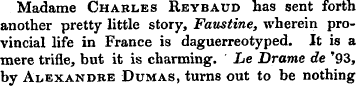 Madame Charles Reybaud has sent forth an...