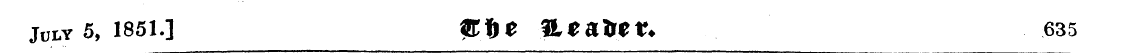 July 5, 1851.] %1&t fLlftfte t* 635