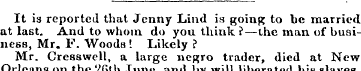 It is reported that Jenny Lind is going ...