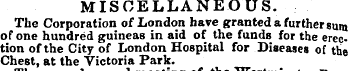 MISCELLANEOUS. The Corporation of London...