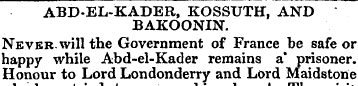 ABD-EL-KADER, KOSSUTH, AND BAKOONIN. Nev...