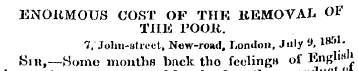 ENOKMOUS COST OF THE ltEMOVAL OF THE POO...