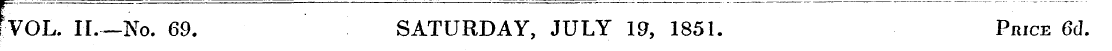 [VOL. II.—No. 69. SATURDAY, JULY 19, 185...
