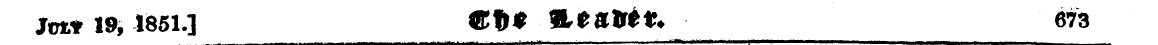 JtTt* 19, 1851.] ©!>* »$«•*«> ¦ 673