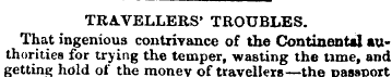 TRAVELLERS' TROUBLES. That ingenious con...