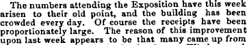 The numbers attending the Exposition hav...