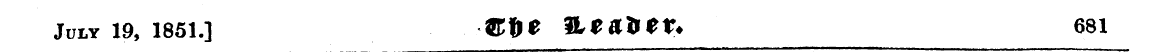 July 19, 1851.] Cfle 9,$a%$t. 681