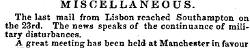 MISCELLANEOUS. The last mail from Lisbon...