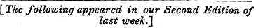 [The following appeared in our Second Ed...