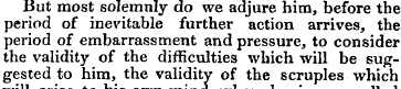 But most solemnly do we adjure him, befo...