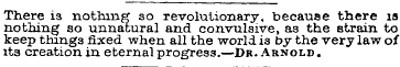 There is nothing so revolutionary, becau...