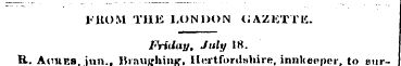 FHOM THE LONDON OAZKTTK. Friday, July 18...
